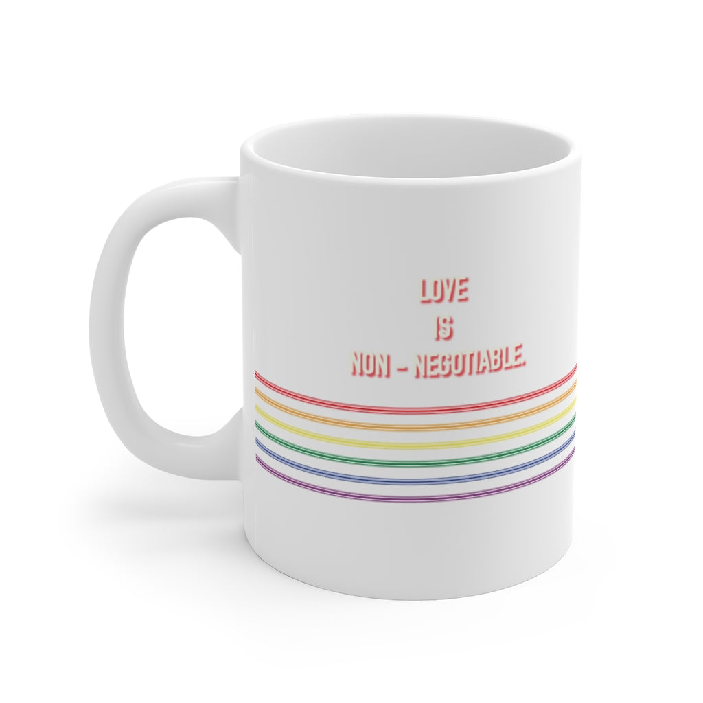 Pride ceramic mug designed by Tehniyet Masood. Love is Non-Negotiable. Gifts for your LGBTQ+ friends and family. Gay pride mug. 2020
